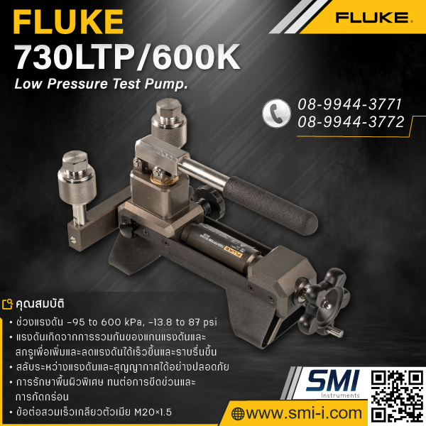 SMI info FLUKE 730LTP/600K Low Pressure Test Pump. -95 to 600 kPa, -13.8 to 87 psi
