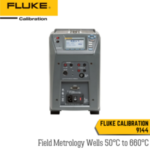 FLUKE CALIBRATION : 9144 Metrology Well 50°C to 660°C