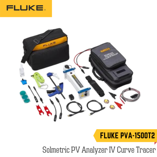 FLUKE PVA-1500T2 Solmetric PV Analyzer IV Curve Tracer FLUKE PVA-1500HE2 Solmetric PV Analyzer IV Curve Tracer