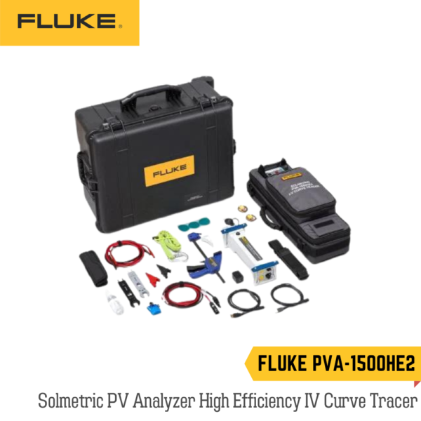 FLUKE PVA-1500HE2 Solmetric PV Analyzer High Efficiency IV Curve Tracer